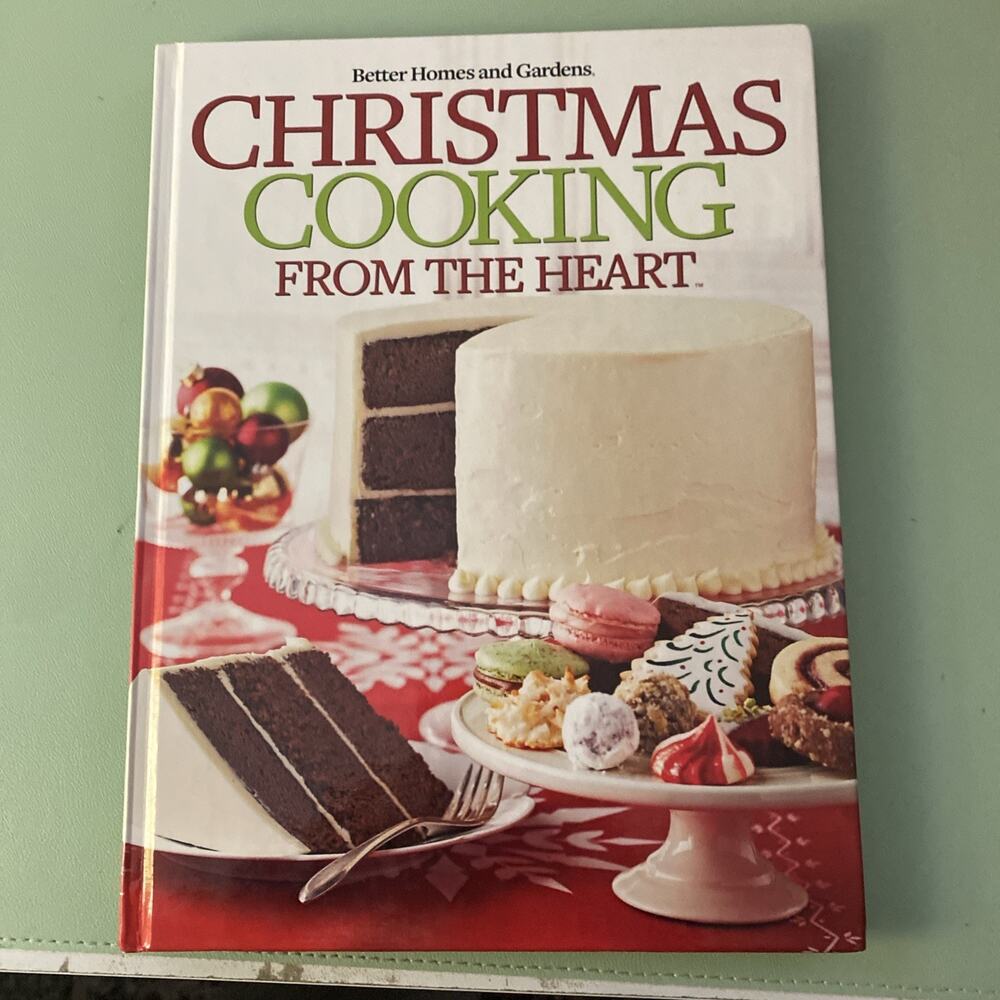 BetterHomes&Gardens ChristmasCooking From the Heart Vol. 10 (2011, Hardcover)